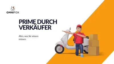 Prime durch Verkäufer: Alles, was Sie wissen müssen